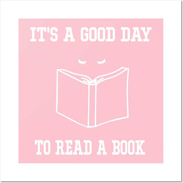 It's a Good Day to Read a Book Teacher Women Reading Book Lovers Wall Art by soukai